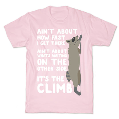 The Climb Raccoon Parody T-Shirt