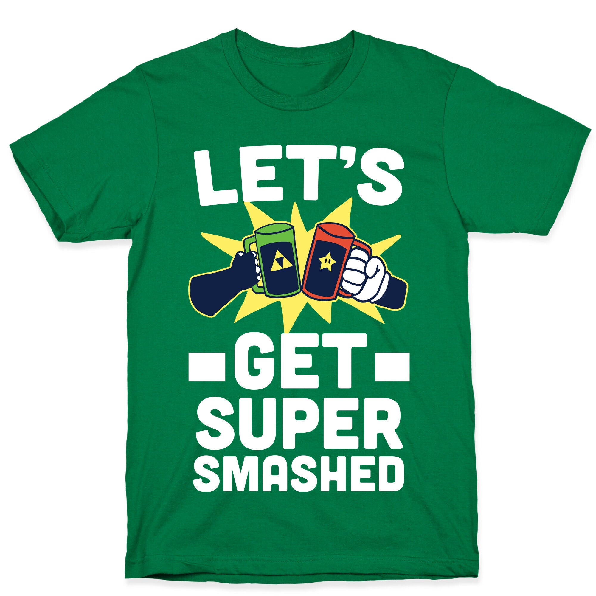 Let's Get Super-Smashed T-Shirt