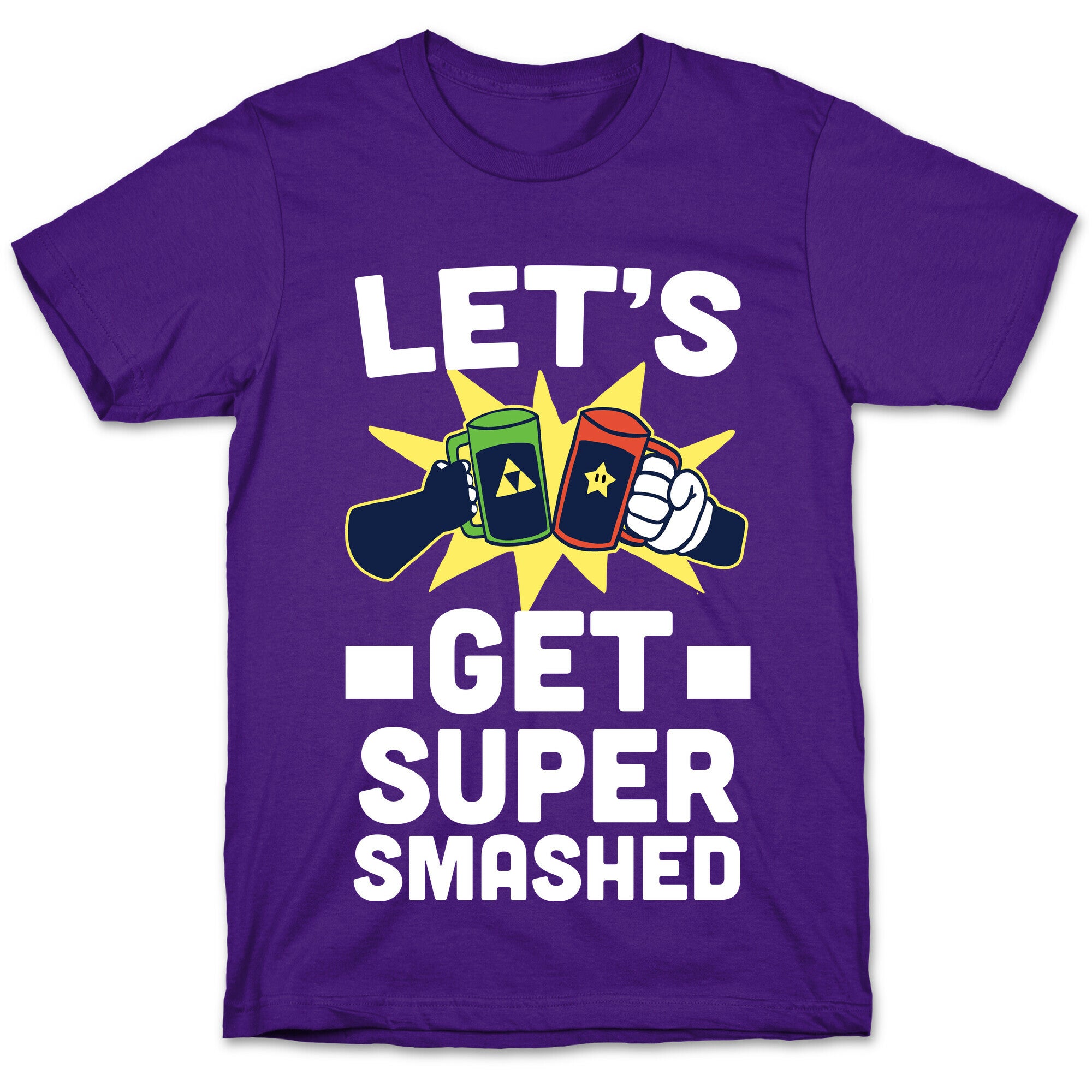 Let's Get Super-Smashed T-Shirt