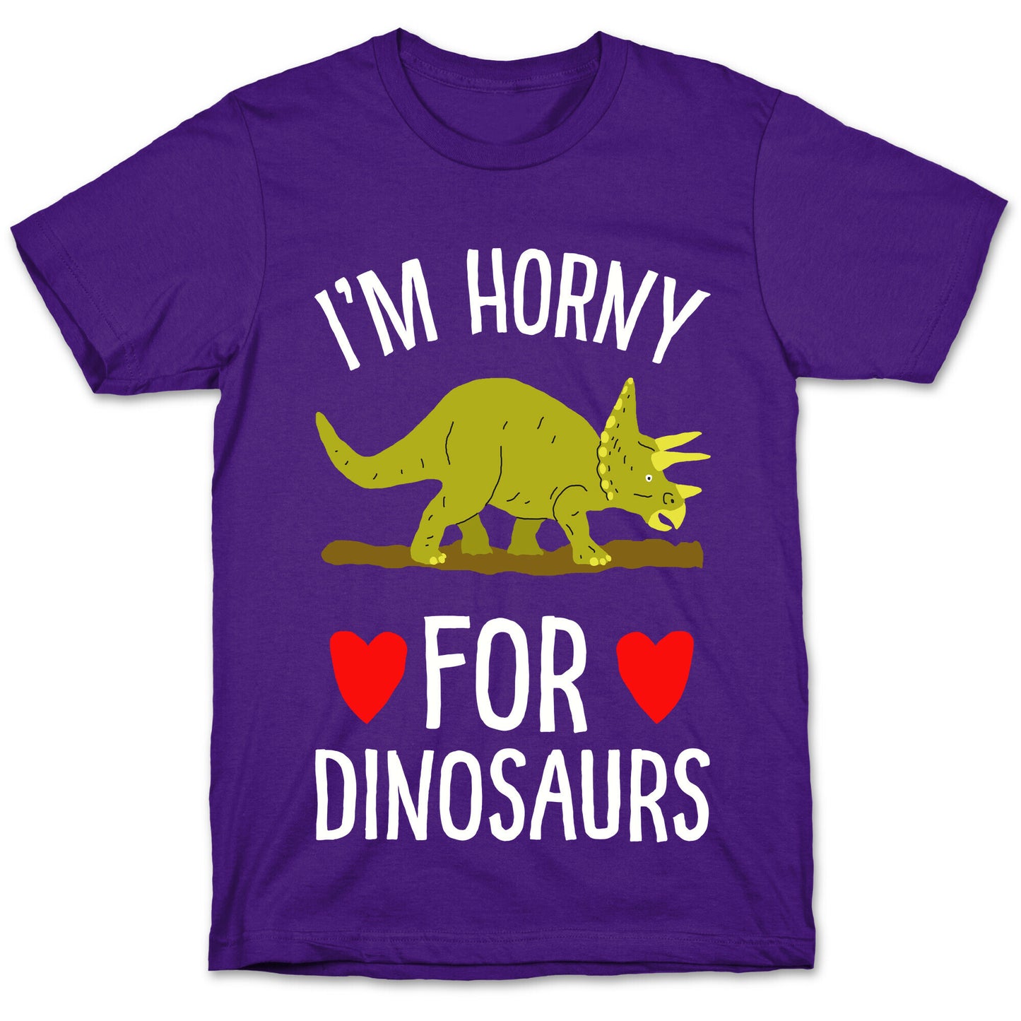 Horny For Dinosaurs T-Shirt