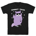 Feminist Trash Raccoon T-Shirt