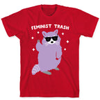 Feminist Trash Raccoon T-Shirt