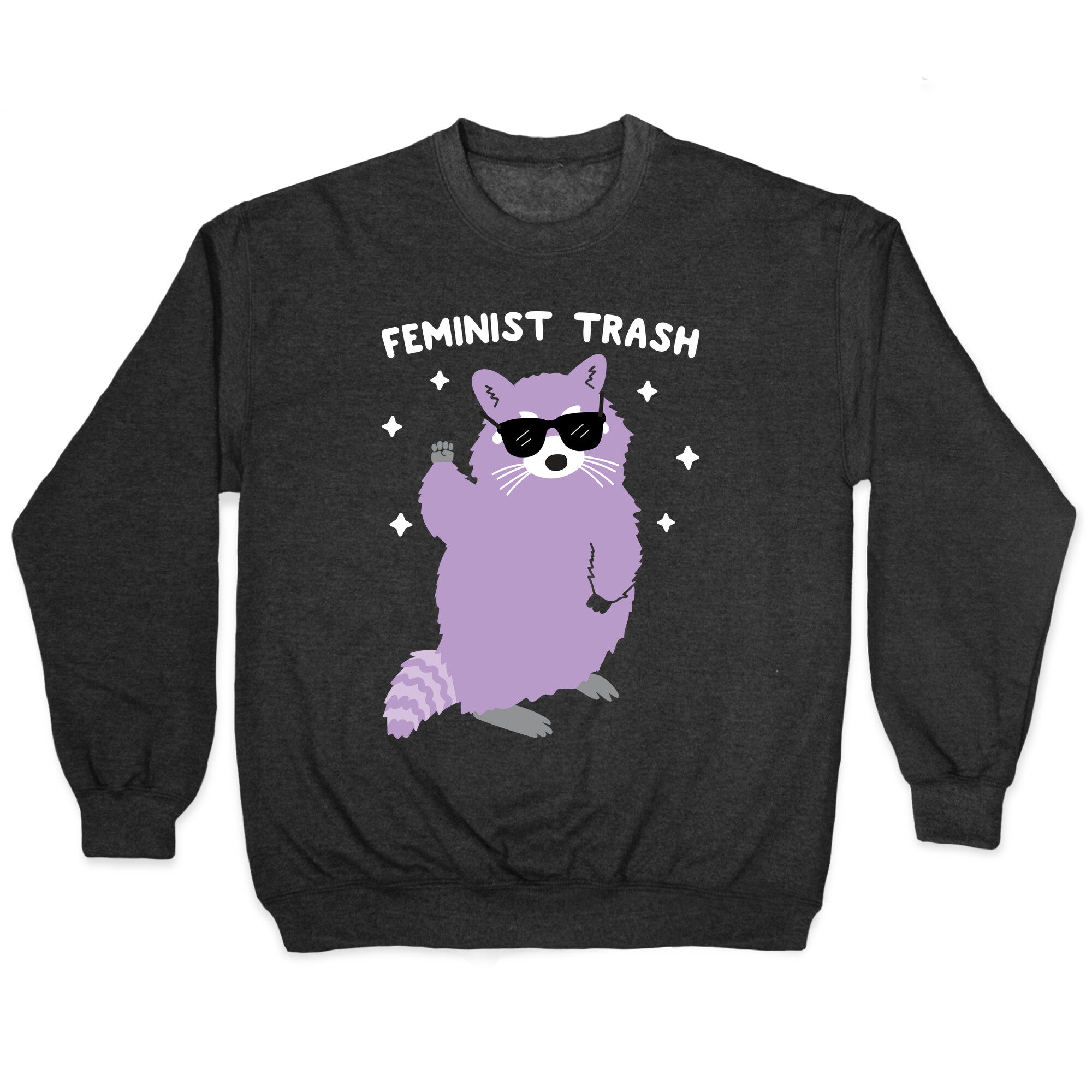 Feminist Trash Raccoon Crewneck Sweatshirt
