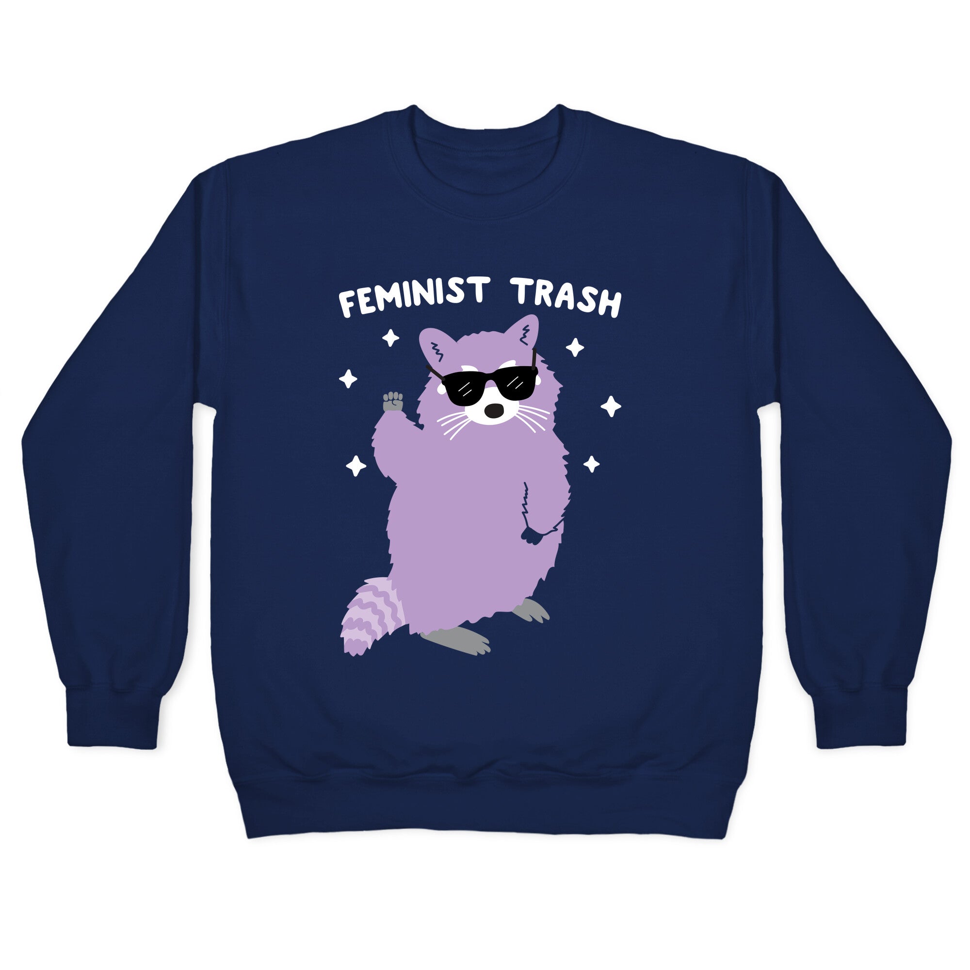 Feminist Trash Raccoon Crewneck Sweatshirt