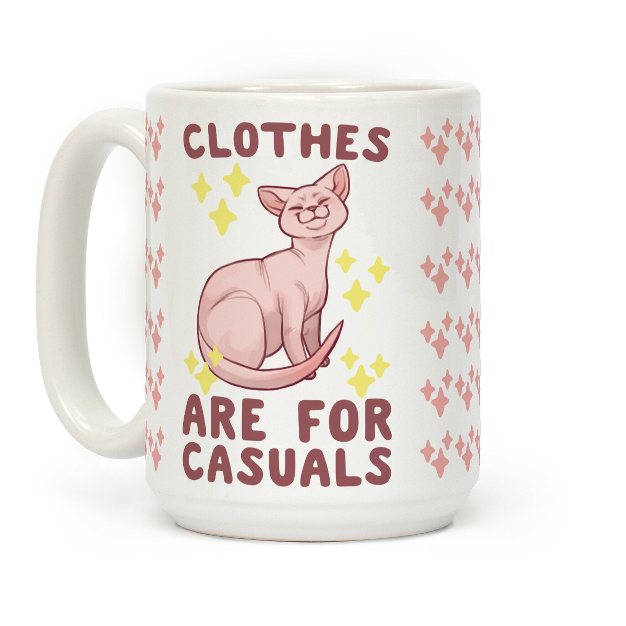 Clothes Are For Casuals Coffee Mug