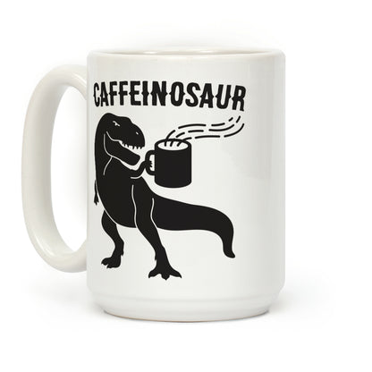 Caffeinosaur Coffee Mug