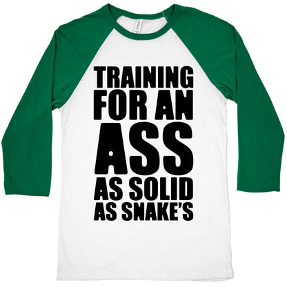 Training For An Ass As Solid As Snake's Parody Baseball Tee