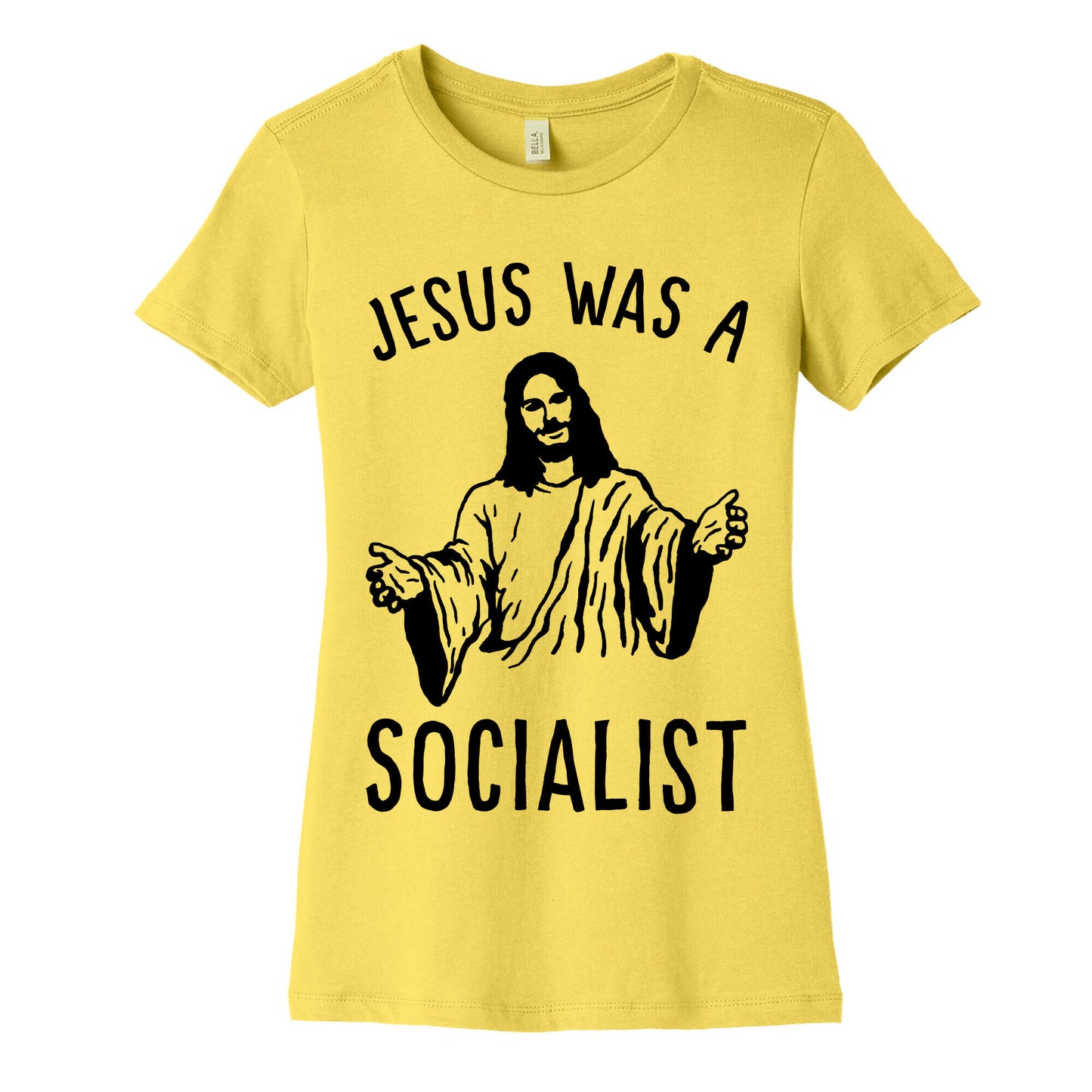 Jesus Was A Socialist Women's Cotton Tee