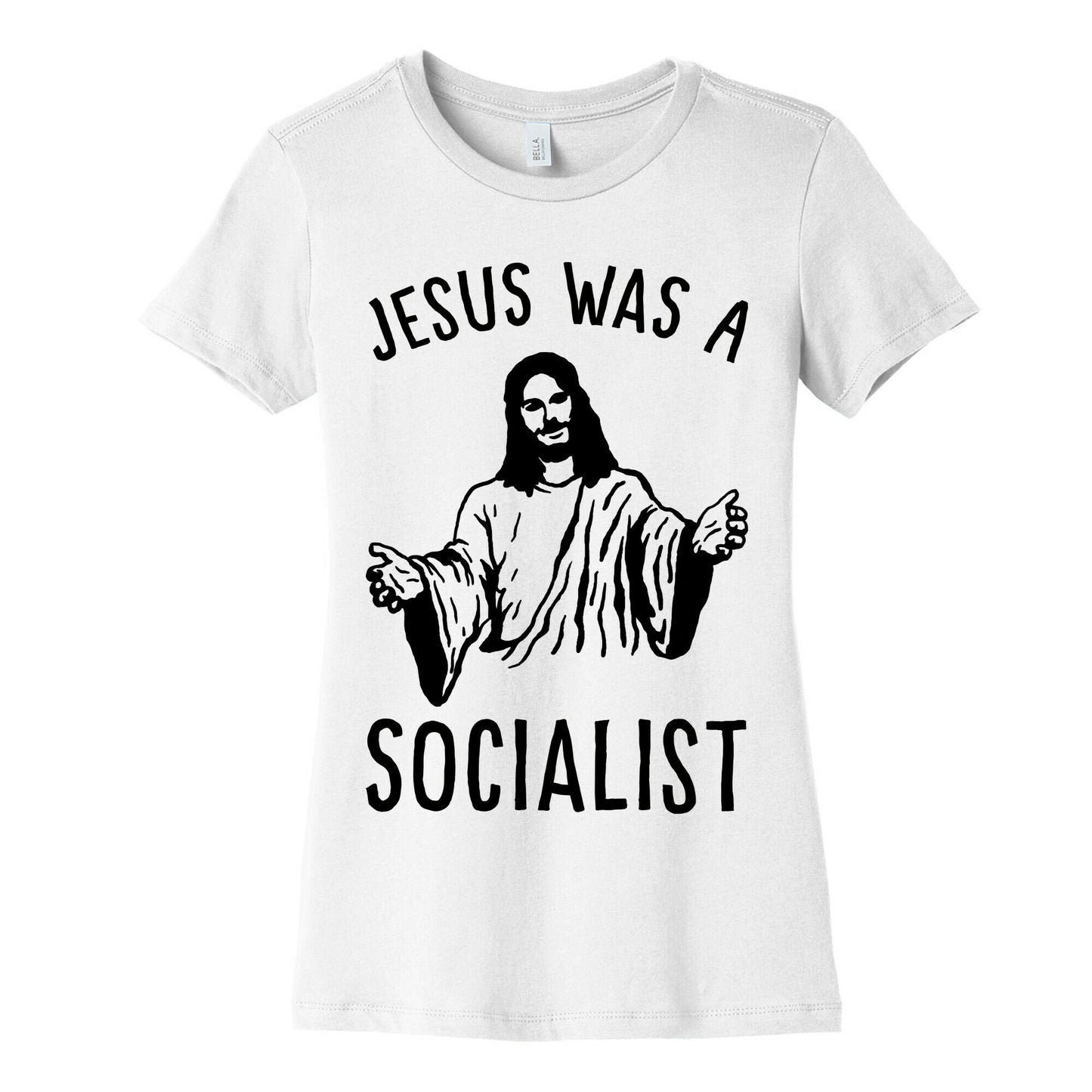 Jesus Was A Socialist Women's Cotton Tee