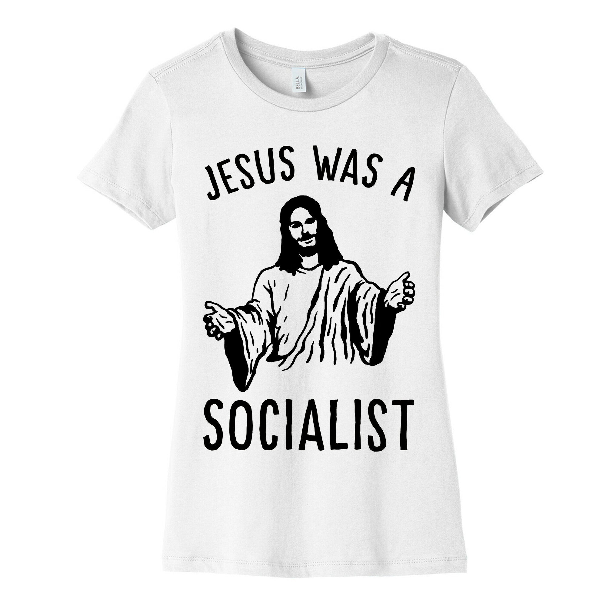 Jesus Was A Socialist Women's Cotton Tee
