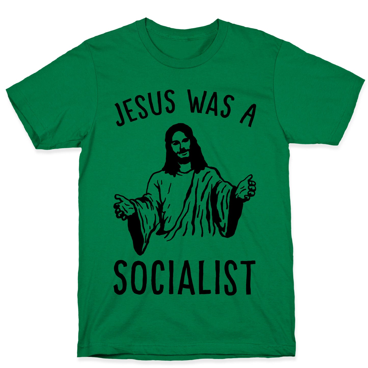 Jesus Was A Socialist T-Shirt