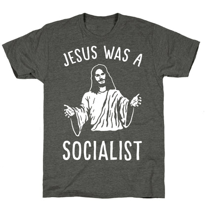 Jesus Was A Socialist Unisex Triblend Tee
