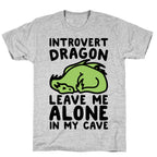 Introvert Dragon  T-Shirt