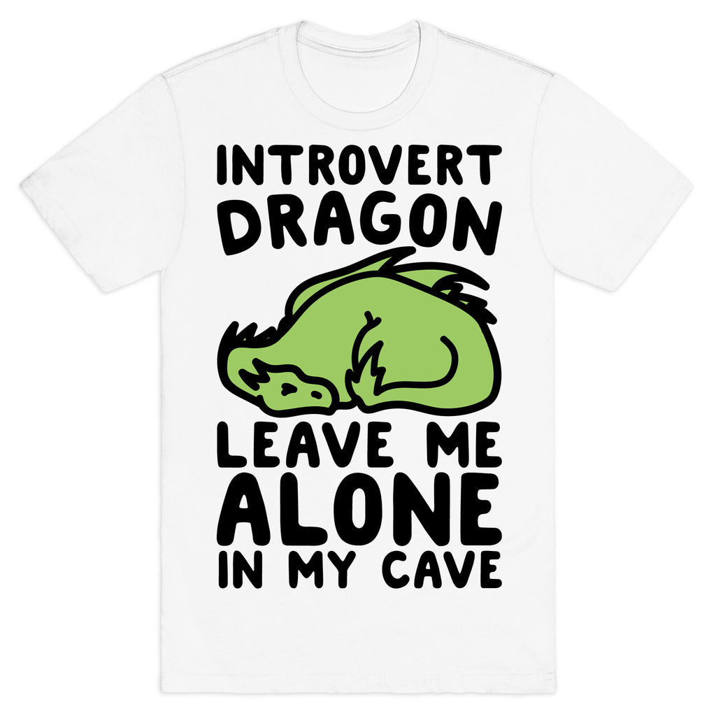 Introvert Dragon  T-Shirt