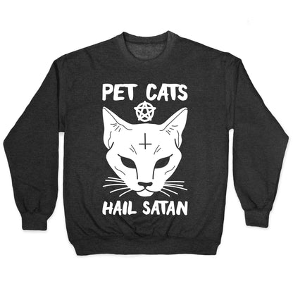 Pet Cats Hail Satan Sphynx Crewneck Sweatshirt