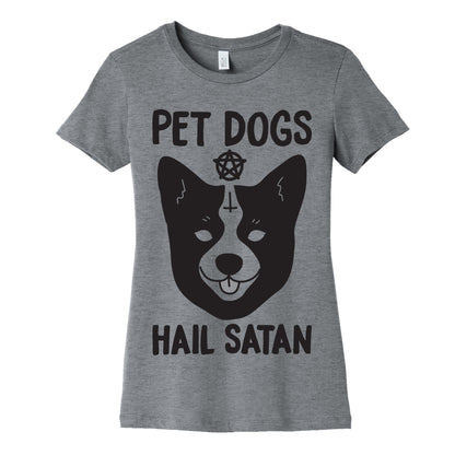 Pet Dogs Hail Satan Corgi Women's Cotton Tee