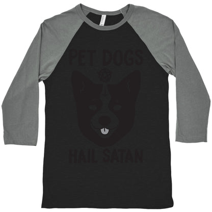 Pet Dogs Hail Satan Corgi Baseball Tee