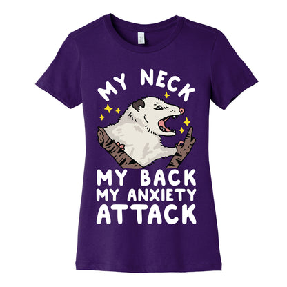 My Neck My Back My Anxiety Attack Opossum Women's Cotton Tee
