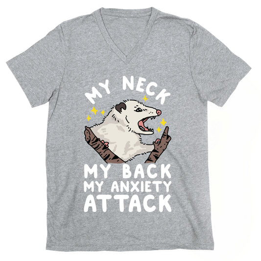 My Neck My Back My Anxiety Attack Opossum V-Neck