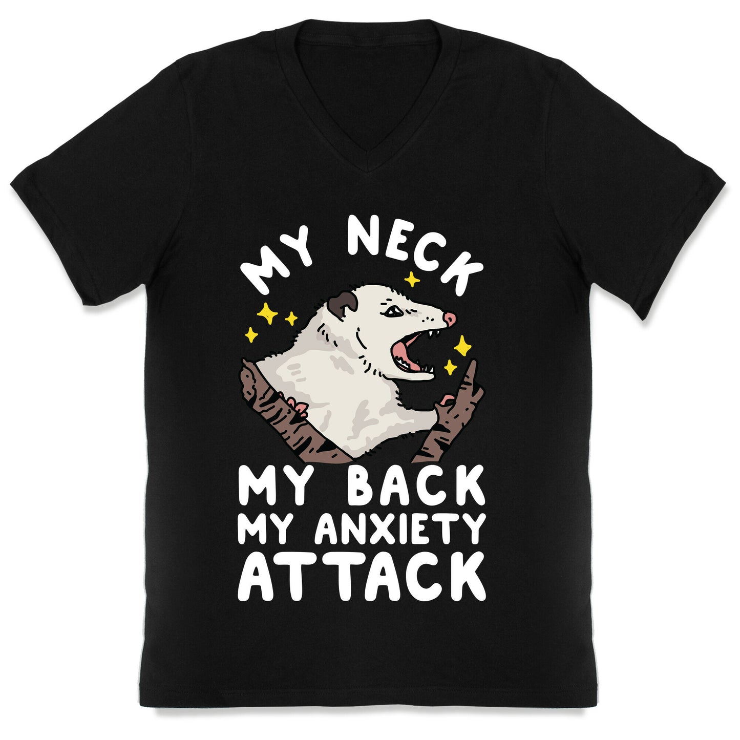 My Neck My Back My Anxiety Attack Opossum V-Neck