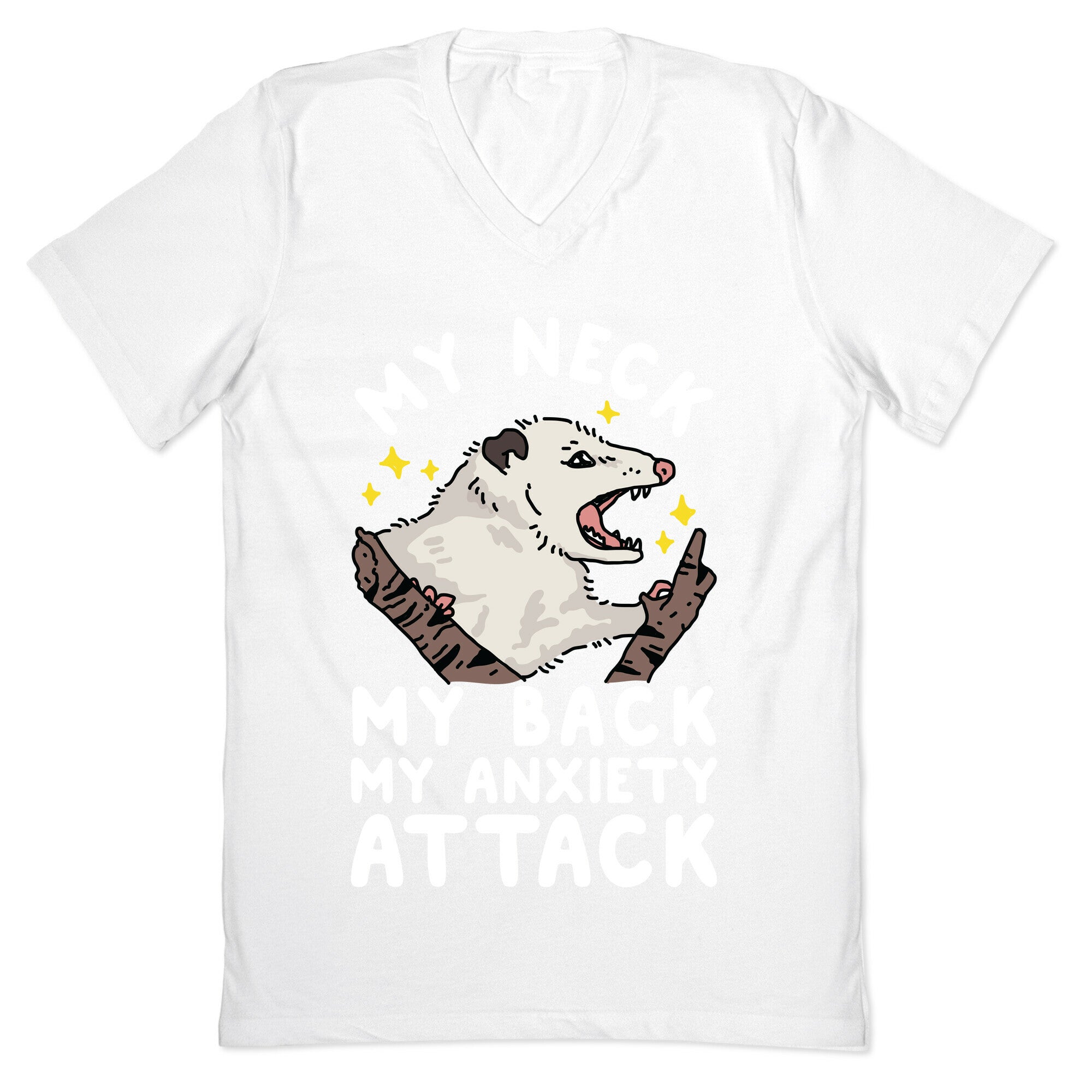 My Neck My Back My Anxiety Attack Opossum V-Neck