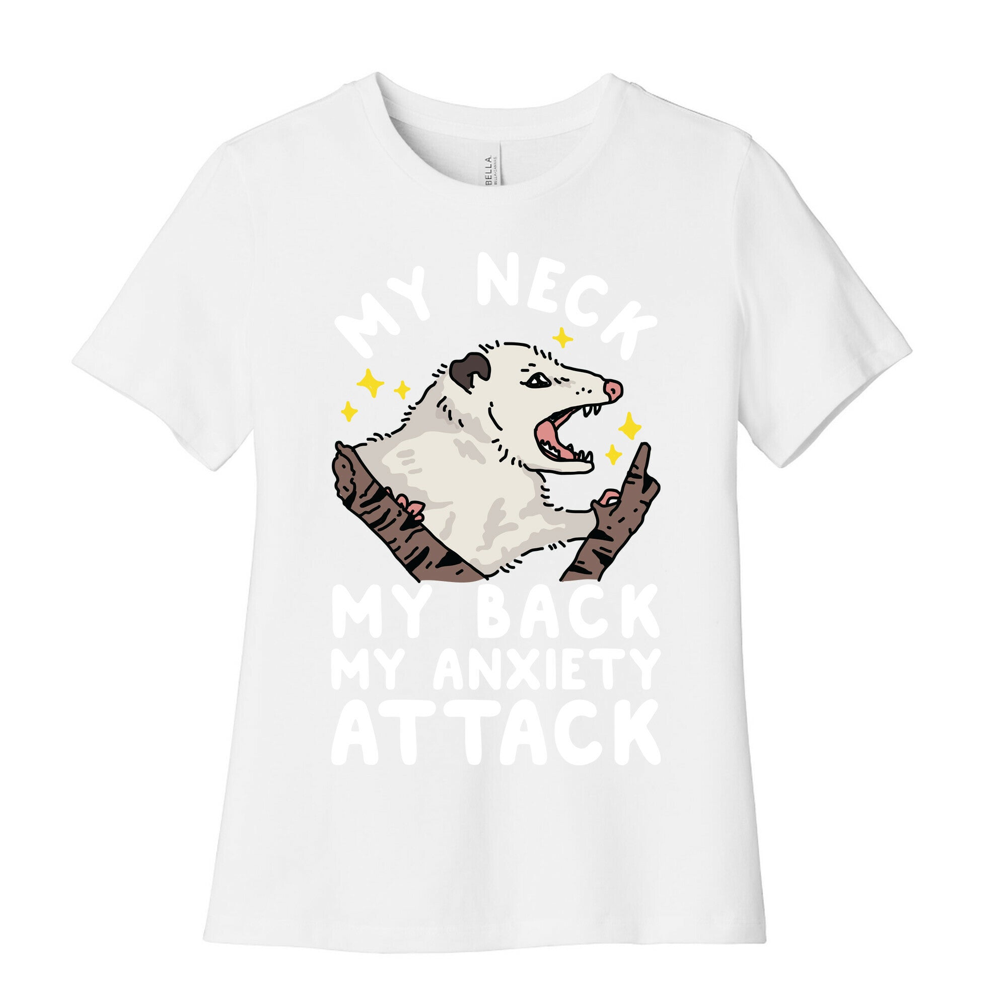 My Neck My Back My Anxiety Attack Opossum Women's Cotton Tee