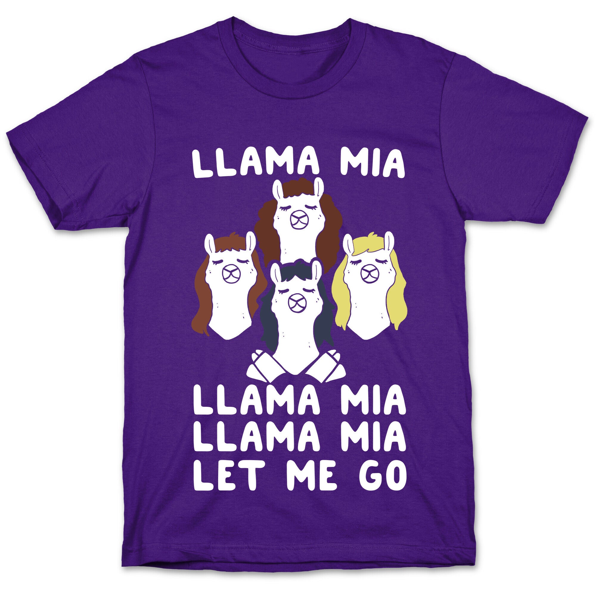 Llama Mia Let Me Go T-Shirt