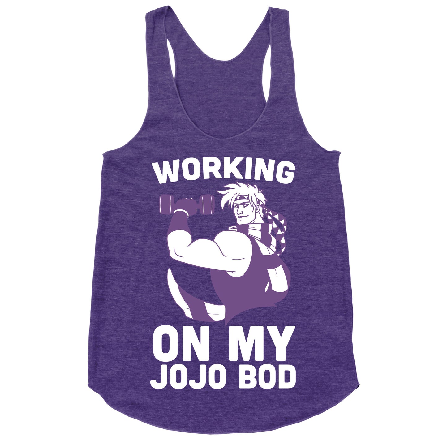 Working On My Jojo Bod Racerback Tank