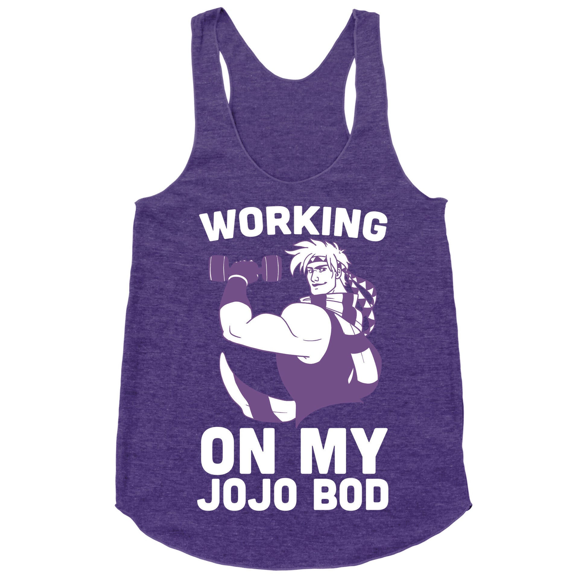 Working On My Jojo Bod Racerback Tank