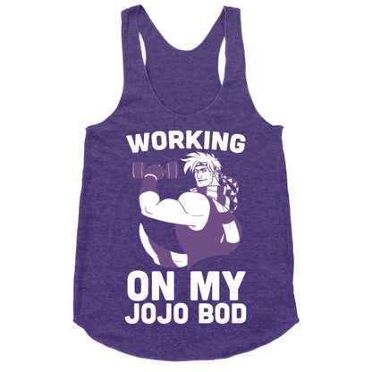 Working On My Jojo Bod Racerback Tank