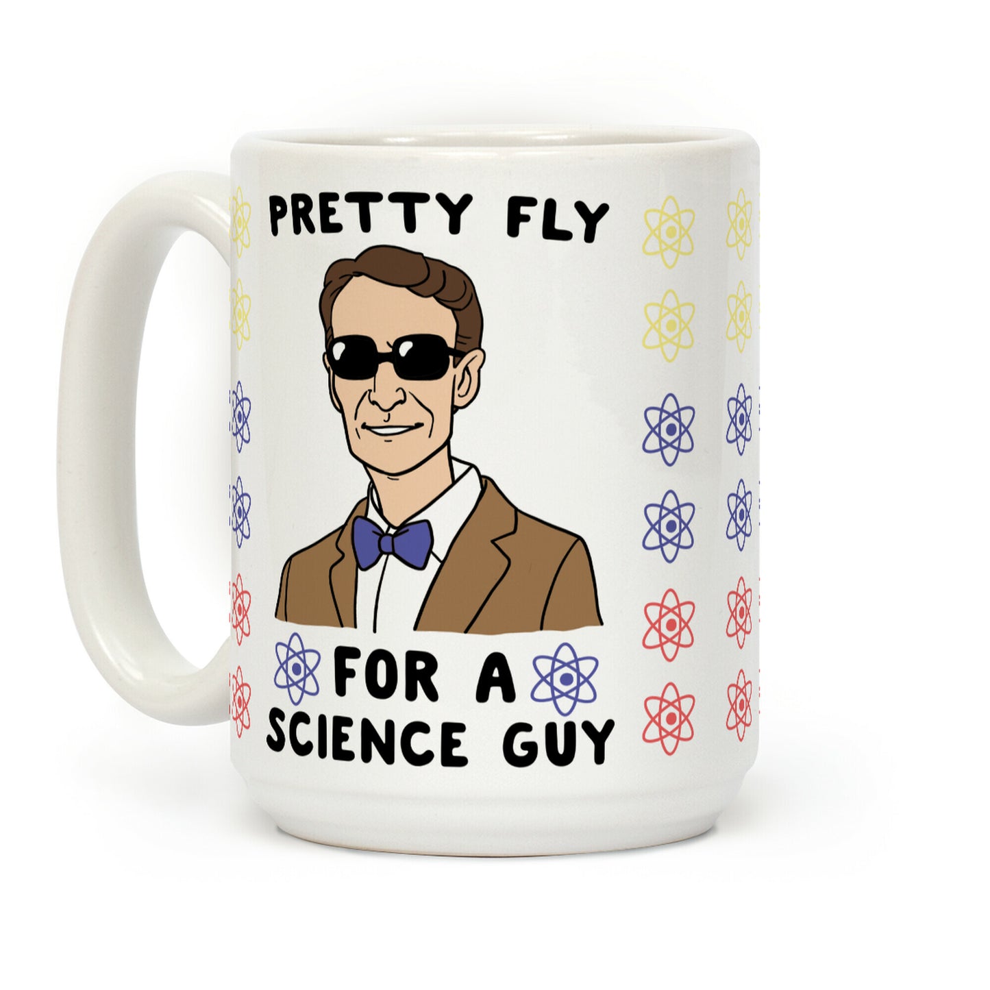 Pretty Fly For a Science Guy Coffee Mug