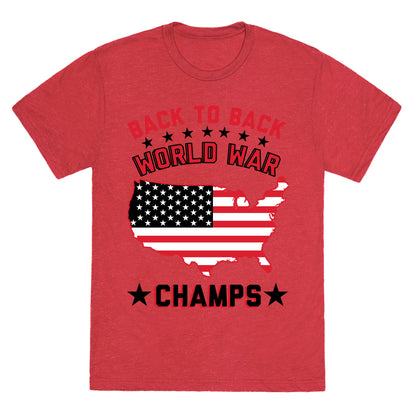 Back to Back World War Champs Unisex Triblend Tee