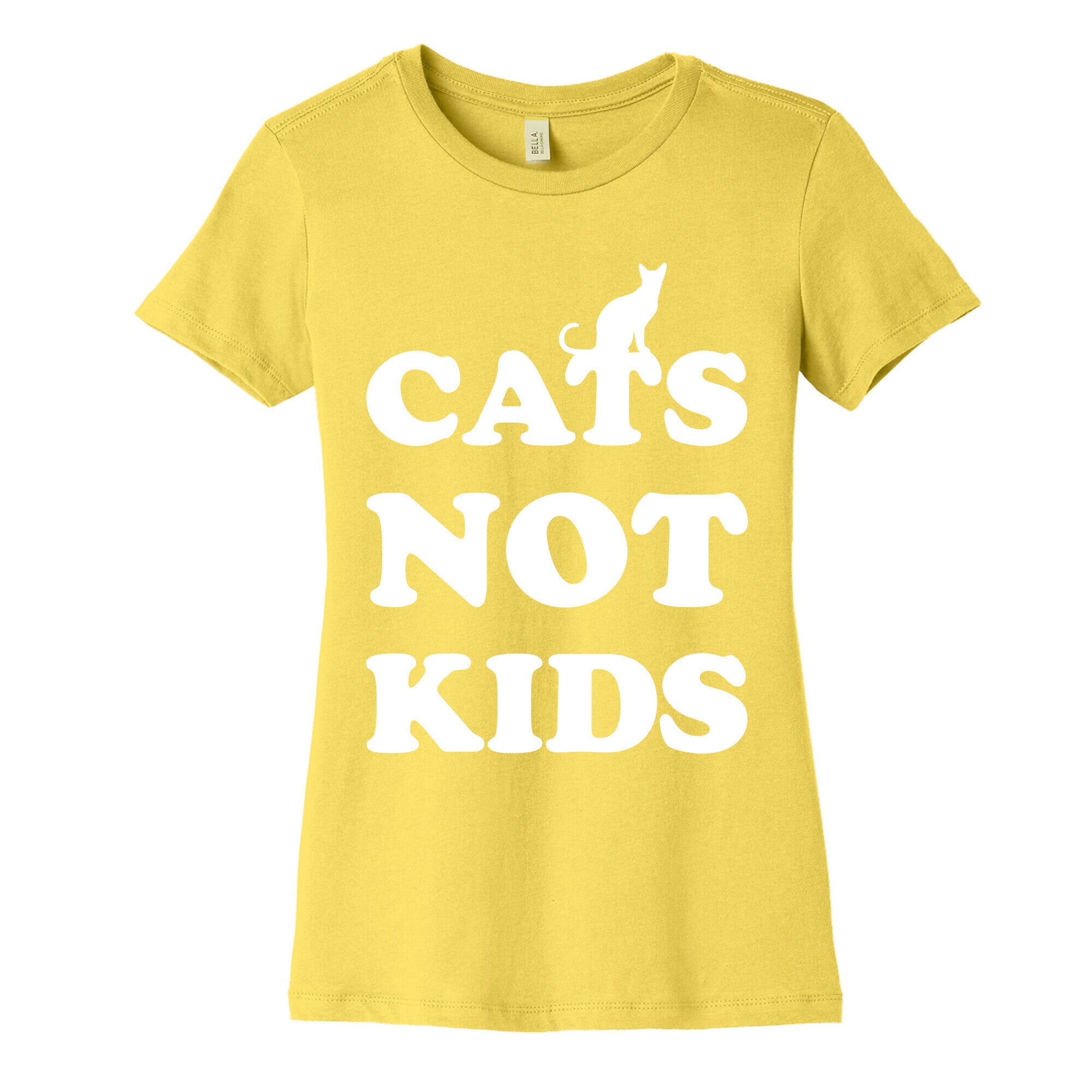 Cats Not Kids Women's Cotton Tee