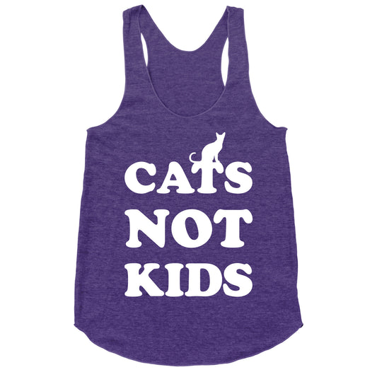 Cats Not Kids Racerback Tank
