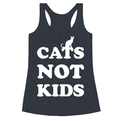 Cats Not Kids Racerback Tank