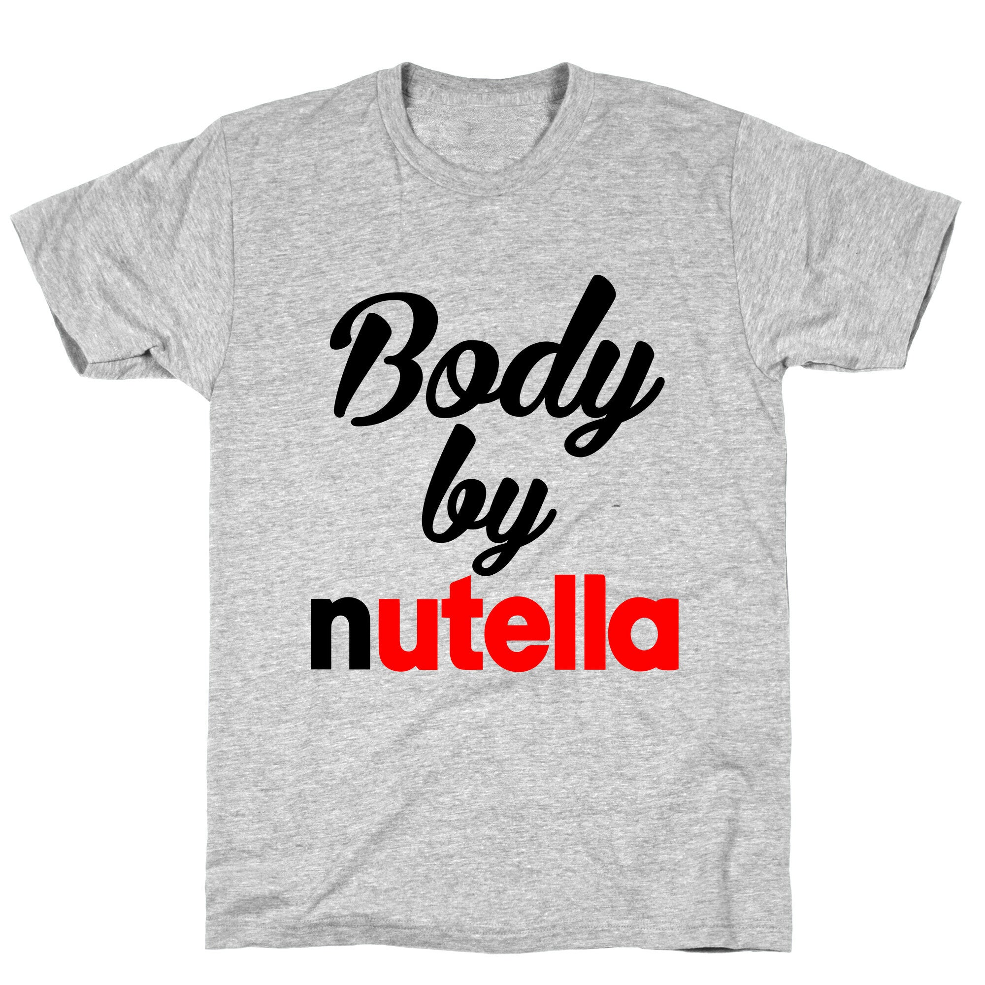 Body By Nutella T-Shirt