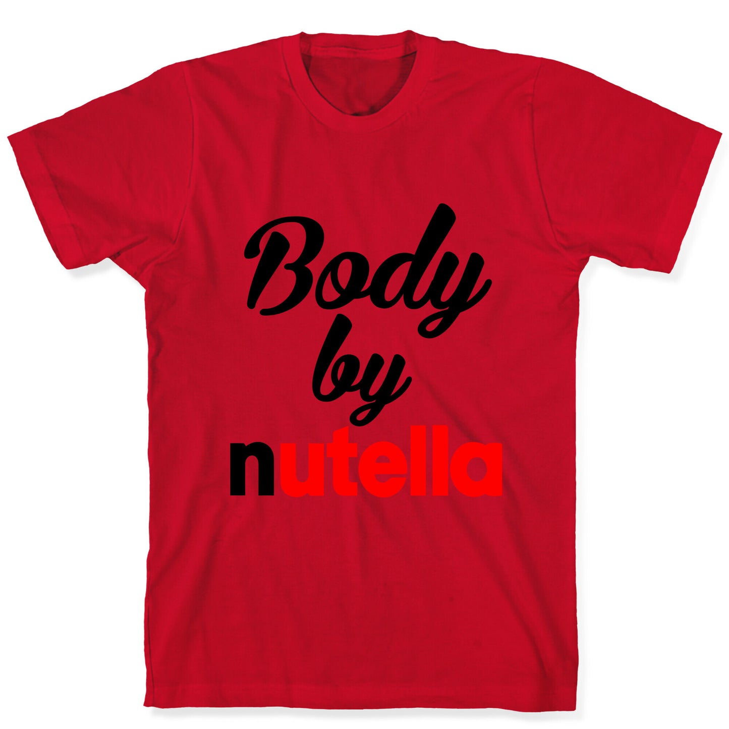 Body By Nutella T-Shirt