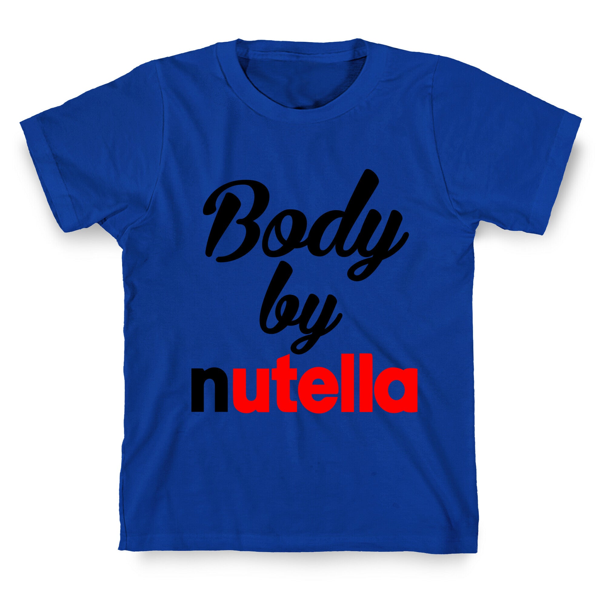 Body By Nutella T-Shirt
