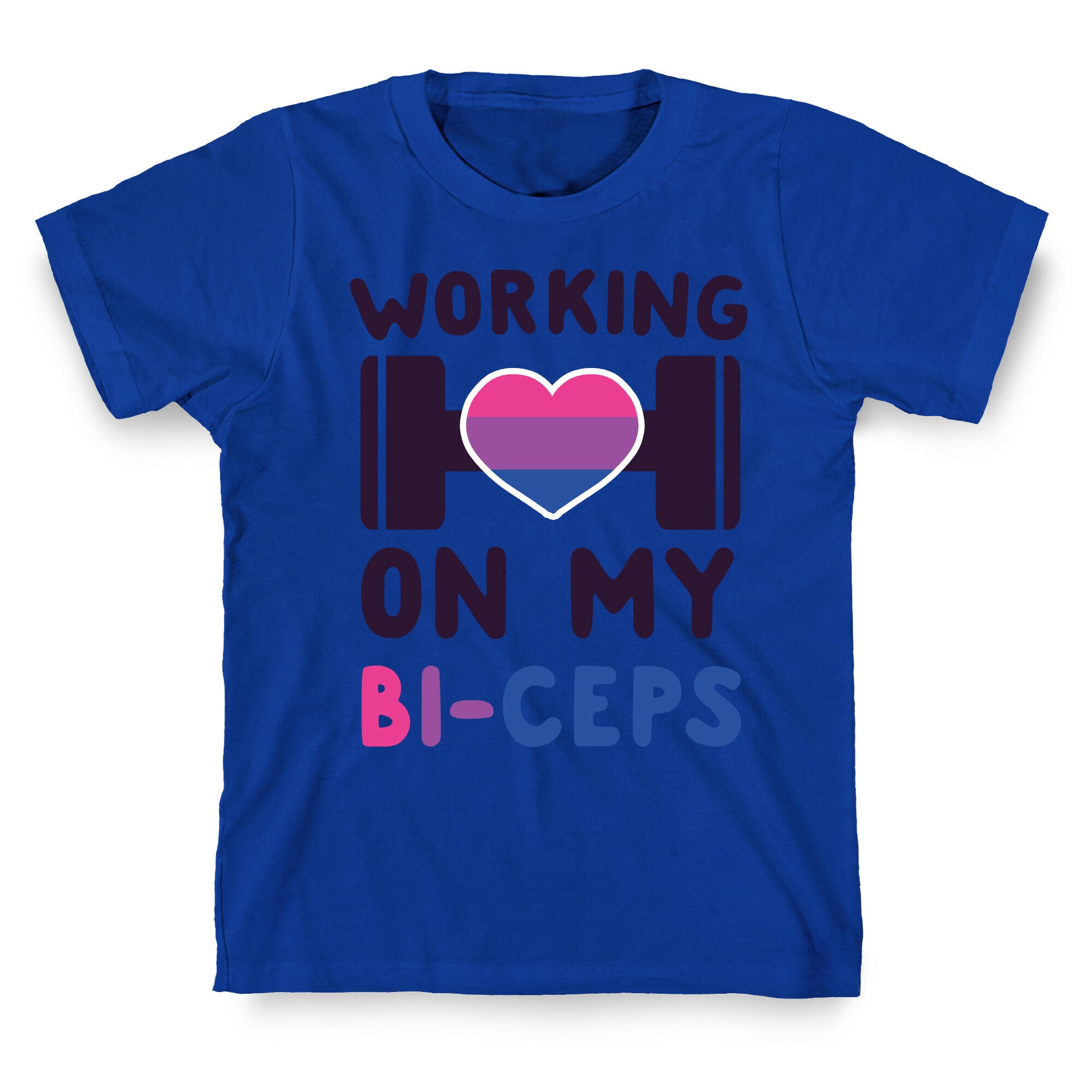 Working On My Bi-ceps T-Shirt