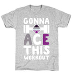Gonna Ace This Workout T-Shirt