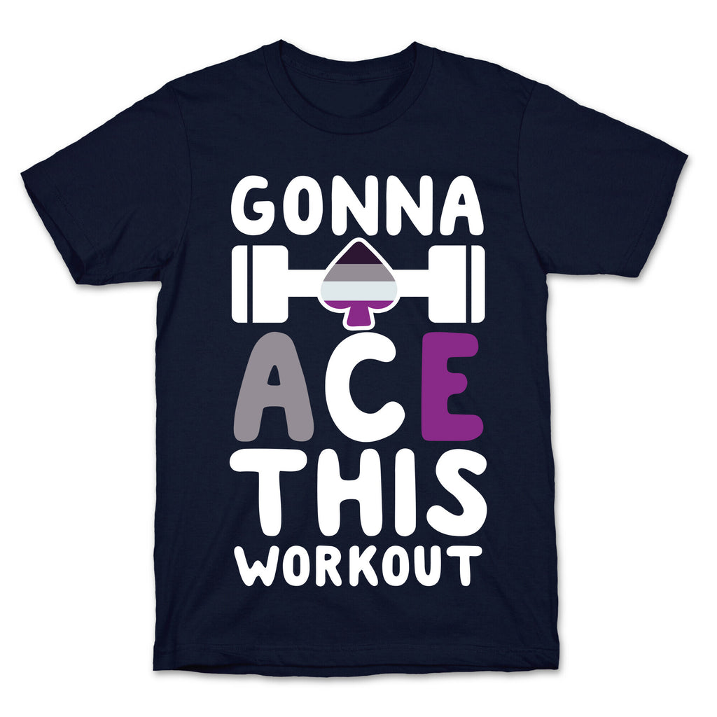 Gonna Ace This Workout T-Shirt