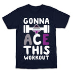 Gonna Ace This Workout T-Shirt