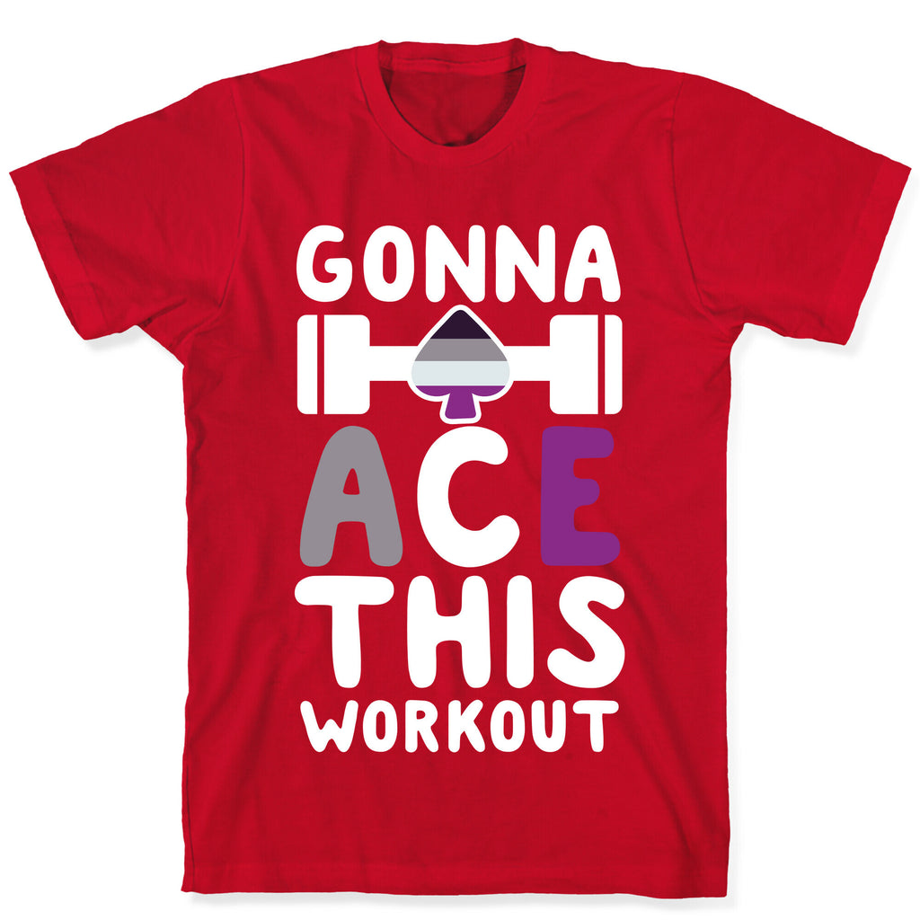 Gonna Ace This Workout T-Shirt