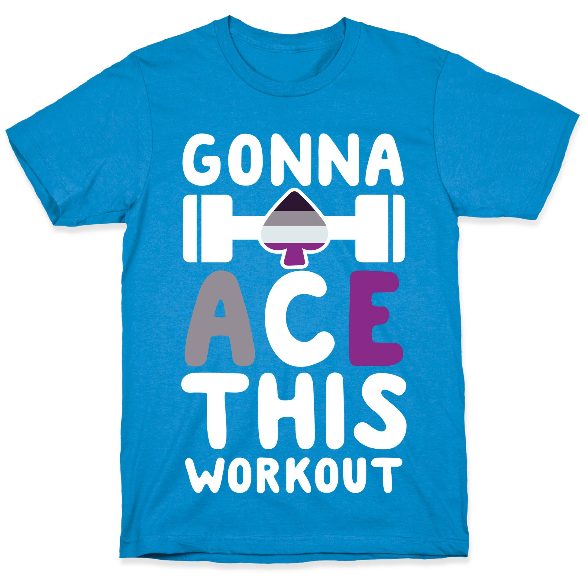 Gonna Ace This Workout T-Shirt