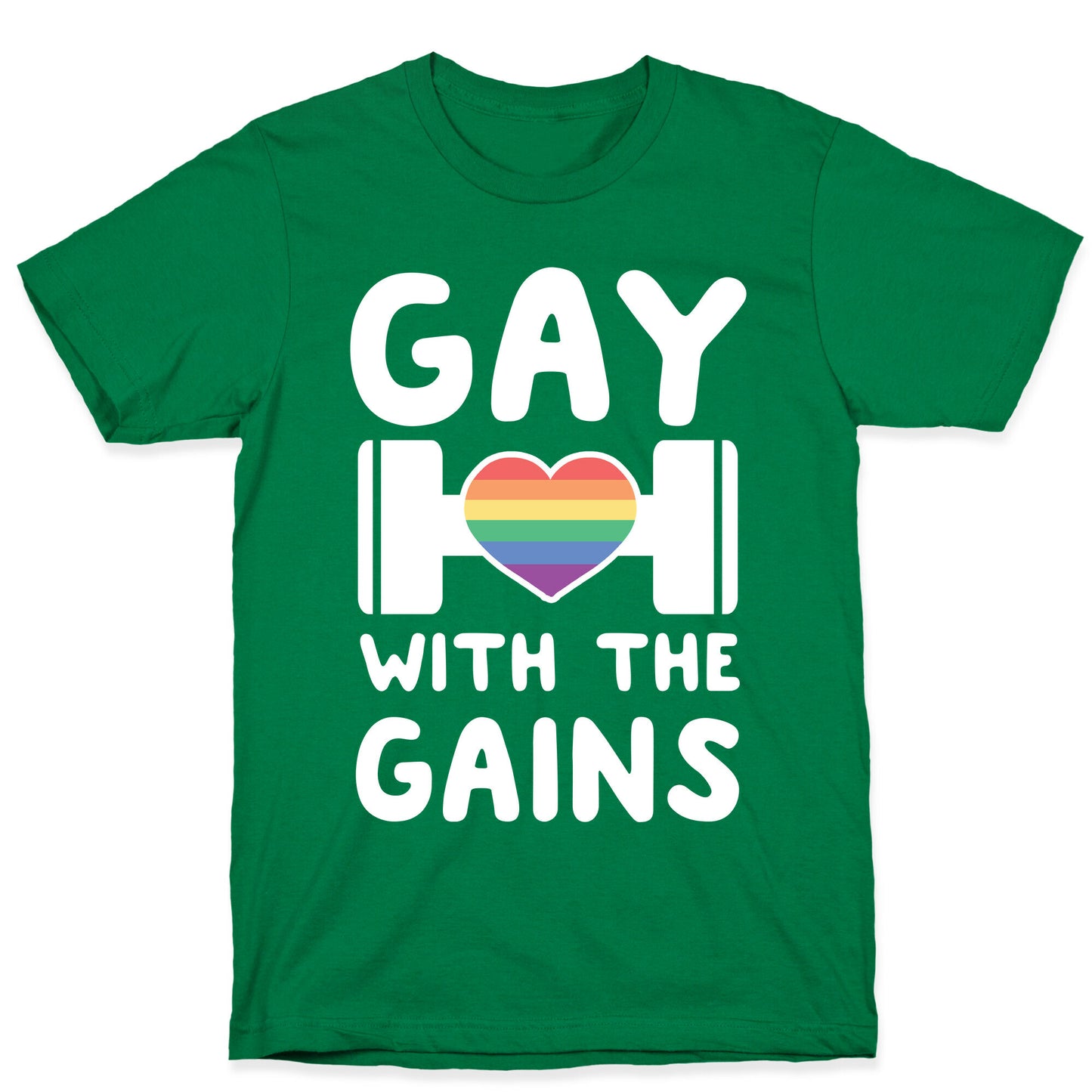 Gay With the Gains T-Shirt