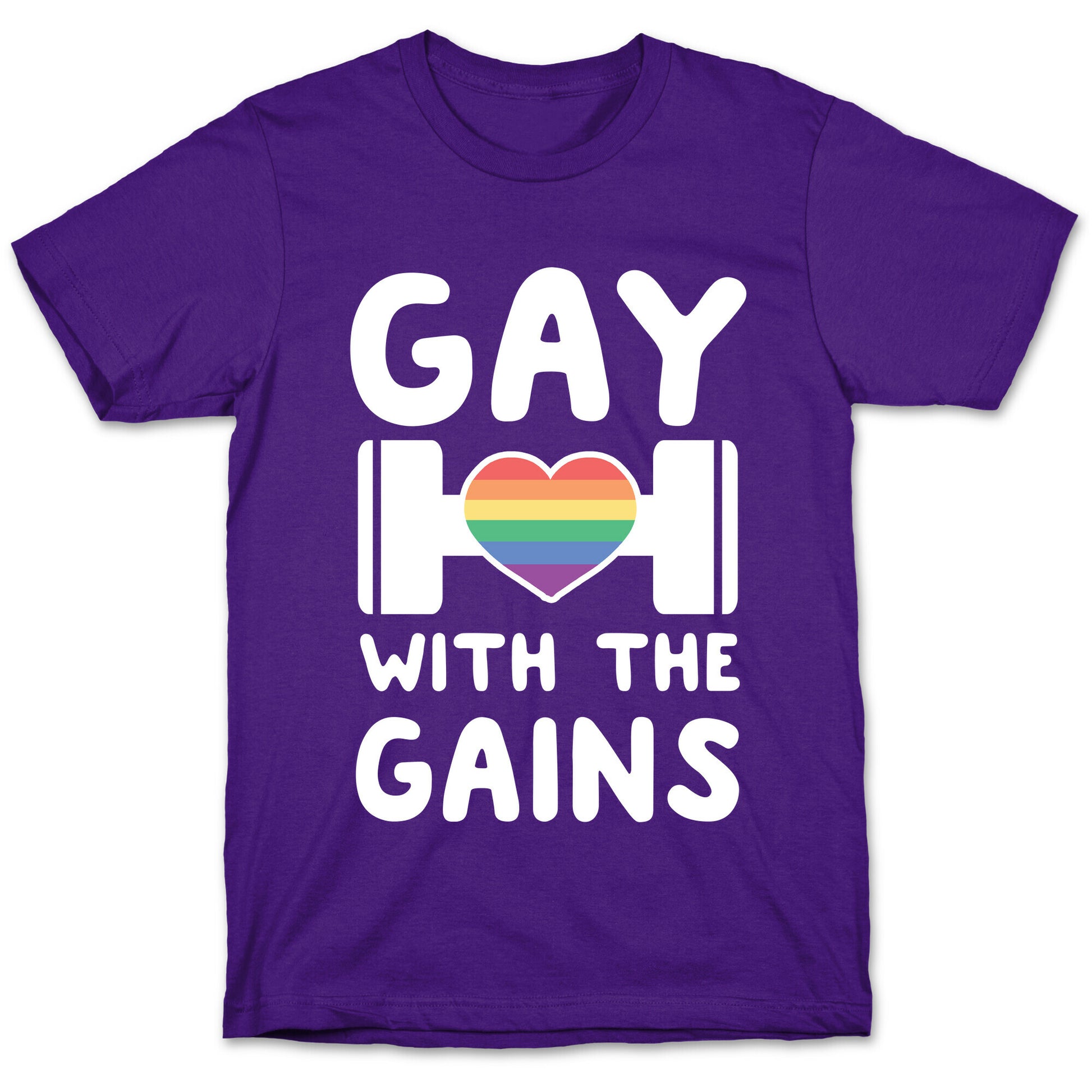 Gay With the Gains T-Shirt