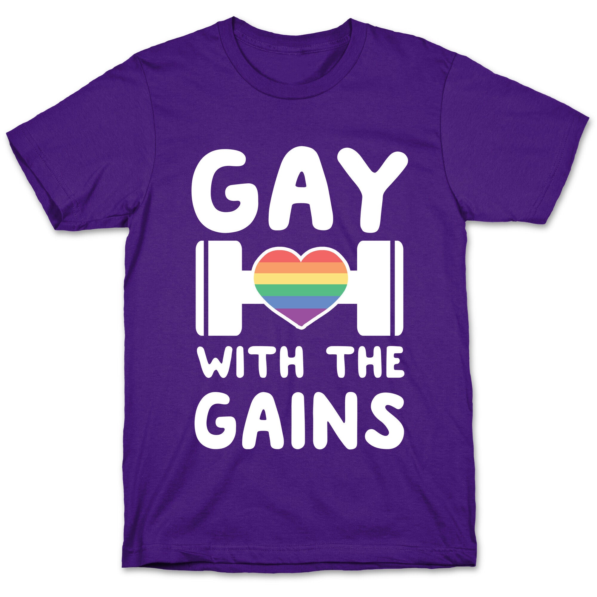 Gay With the Gains T-Shirt