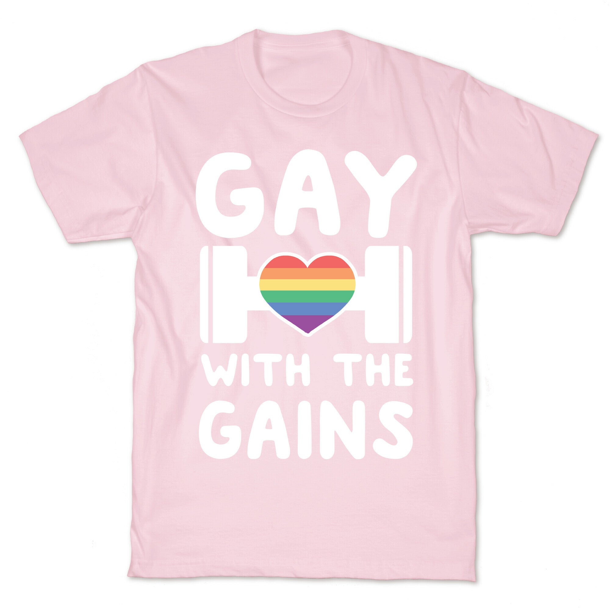 Gay With the Gains T-Shirt