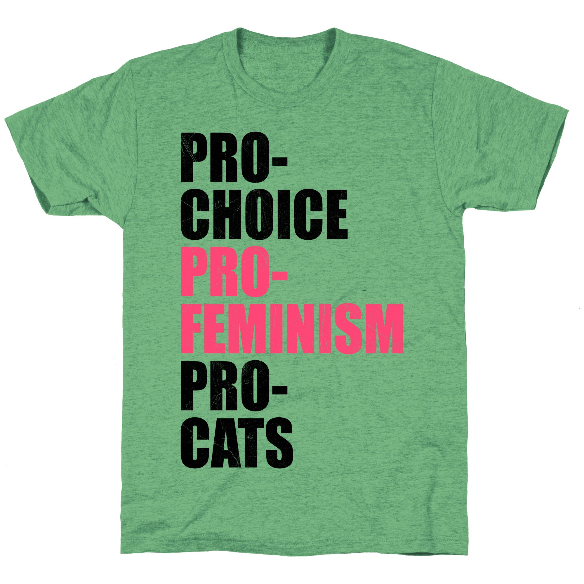 Pro-Choice Pro-Feminism Pro-Cats Unisex Triblend Tee