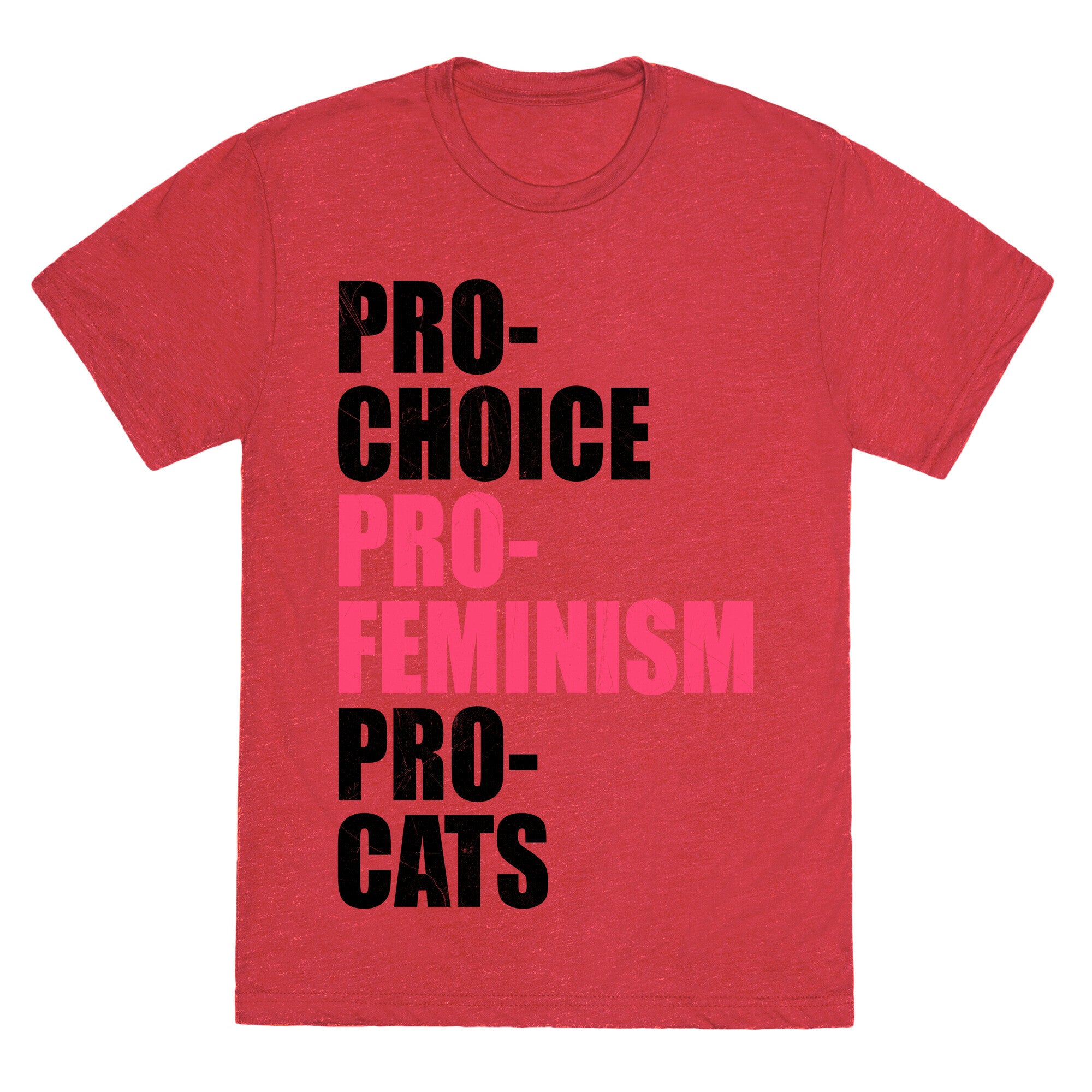 Pro-Choice Pro-Feminism Pro-Cats Unisex Triblend Tee